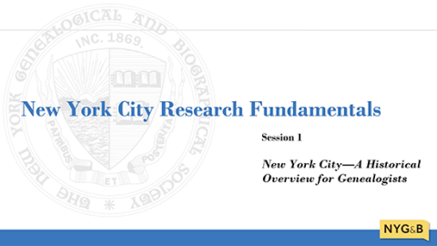 Cover slide for New York City—A Historical Overview for Genealogists